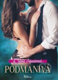Kniha: Podmanivá (Diana Špacírová), 2023 Kniha: Podmanivá (Diana Špacírová), 2023
