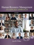 Kniha: Human Resource Management (Jean M. Phillips). Sage Publications, 2021 Kniha: Human Resource Management (Jean M. Phillips). Sage Publications, 2021