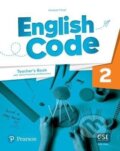Kniha: English Code 2: Teacher´ s Book with Online Access Code (Annette Flavel). Pearson, 2022 Kniha: English Code 2: Teacher´ s Book with Online Access Code (Annette Flavel). Pearson, 2022