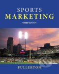 Kniha: Sports Marketing (Sam Fullerton). Sage Publications, 2023 Kniha: Sports Marketing (Sam Fullerton). Sage Publications, 2023