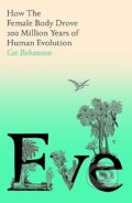 Kniha: Eve (Cat Bohannon). Penguin Books, 2023 Kniha: Eve (Cat Bohannon). Penguin Books, 2023