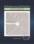 Kniha: Entrepreneurial Finance (Denise Lee). Sage Publications, 2023 Kniha: Entrepreneurial Finance (Denise Lee). Sage Publications, 2023
