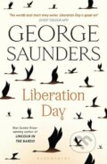 Kniha: Liberation Day (George Saunders). Bloomsbury, 2023 Kniha: Liberation Day (George Saunders). Bloomsbury, 2023