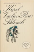 Kniha: Skleník (Karel Václav Rais). Československý spisovatel, 1973 Kniha: Skleník (Karel Václav Rais). Československý spisovatel, 1973