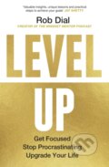 Kniha: Level Up (Rob Dial). Torva, 2023 Kniha: Level Up (Rob Dial). Torva, 2023