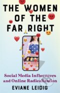 Kniha: The Women of the Far Right (Eviane Leidig). Columbia University Press, 2023 Kniha: The Women of the Far Right (Eviane Leidig). Columbia University Press, 2023