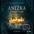 Audiokniha: Anežka z Kuenringu (Hana Whitton). Témbr, 2023 Audiokniha: Anežka z Kuenringu (Hana Whitton). Témbr, 2023