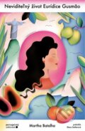 Kniha: Neviditeľný život Eurídice Gusmao (Martha Batalha). Portugalský inštitút, 2023 Kniha: Neviditeľný život Eurídice Gusmao (Martha Batalha). Portugalský inštitút, 2023