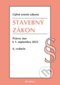 Kniha: Stavebný zákon. (Heuréka). Heuréka, 2023 Kniha: Stavebný zákon. (Heuréka). Heuréka, 2023