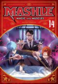 Kniha: Mashle: Magic and Muscles 14 (Hajime Komoto). Viz Media, 2023 Kniha: Mashle: Magic and Muscles 14 (Hajime Komoto). Viz Media, 2023
