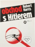 Kniha: Obchod s Hitlerem, aneb, Tajemství Hitlerových deníků (Robert Harris). Naše vojsko, 1993 Kniha: Obchod s Hitlerem, aneb, Tajemství Hitlerových deníků (Robert Harris). Naše vojsko, 1993