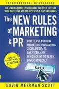 The New Rules of Marketing and PR - David Meerman Scott, 2022