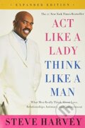 Kniha: Act Like a Lady, Think Like a Man (Steve Harvey). HarperCollins, 2015 Kniha: Act Like a Lady, Think Like a Man (Steve Harvey). HarperCollins, 2015