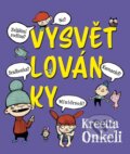 Kniha: Vysvětlovánky (Kreetta Onkeli). Drobek, 2023 Kniha: Vysvětlovánky (Kreetta Onkeli). Drobek, 2023