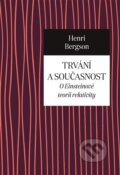 Kniha: Trvání a současnost (Henri Bergson). Pavel Mervart, 2023 Kniha: Trvání a současnost (Henri Bergson). Pavel Mervart, 2023
