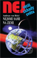 Kniha: Nejsme sami na Zemi (Andreas von Rétyi). , 1999 Kniha: Nejsme sami na Zemi (Andreas von Rétyi). , 1999