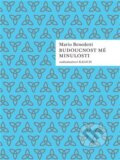 Kniha: Budoucnost mé minulosti (Mario Benedetti). Kalich, 2023 Kniha: Budoucnost mé minulosti (Mario Benedetti). Kalich, 2023
