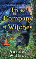 Kniha: In the Company of Witches (Auralee Wallace), 2021 Kniha: In the Company of Witches (Auralee Wallace), 2021