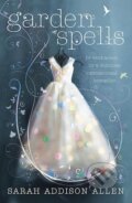 Kniha: Garden Spells (Sarah Addison Allen). Hodder Paperback, 2008 Kniha: Garden Spells (Sarah Addison Allen). Hodder Paperback, 2008