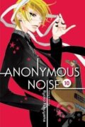 Kniha: Anonymous Noise 10 (Ryoko Fukuyama). Viz Media, 2018 Kniha: Anonymous Noise 10 (Ryoko Fukuyama). Viz Media, 2018