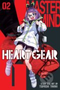 Kniha: Heart Gear 2 (Tsuyoshi Takaki). Viz Media, 2024 Kniha: Heart Gear 2 (Tsuyoshi Takaki). Viz Media, 2024