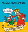 Kniha: Opráski sčeskí historje 4 (Jaz). Grada, 2015 Kniha: Opráski sčeskí historje 4 (Jaz). Grada, 2015