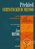Kniha: Přehled statistických metod (Jan Hendl). Portál, 2015 Kniha: Přehled statistických metod (Jan Hendl). Portál, 2015