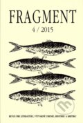 Fragment 4/2015 (F. R. & G.). F. R. & G., 2015 Fragment 4/2015 (F. R. & G.). F. R. & G., 2015