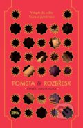 Kniha: Pomsta & Rozbřesk (Renee Ahdieh), 2016 Kniha: Pomsta & Rozbřesk (Renee Ahdieh), 2016