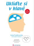 Kniha: Ukliďte si v hlavě (Andy Puddicombe). Grada, 2015 Kniha: Ukliďte si v hlavě (Andy Puddicombe). Grada, 2015