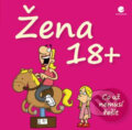 Kniha: Žena 18+ (Michael Kernbach a Miguel Fernandez). Grada, 2015 Kniha: Žena 18+ (Michael Kernbach a Miguel Fernandez). Grada, 2015