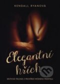 Kniha: Elegantní hřích (Kendall Ryan). Grada, 2015 Kniha: Elegantní hřích (Kendall Ryan). Grada, 2015