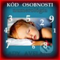 Numerológia Kód osobnosti (Janka Kučerová). Ezoland, 2015 Numerológia Kód osobnosti (Janka Kučerová). Ezoland, 2015