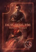 Kniha: Drak bere vše (Hanina Veselá). Mytago, 2015 Kniha: Drak bere vše (Hanina Veselá). Mytago, 2015