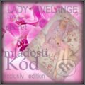 Kód večnej mladostí (Janka Kučerová). Ezoland, 2015 Kód večnej mladostí (Janka Kučerová). Ezoland, 2015
