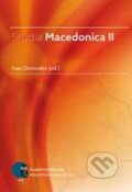 Kniha: Studia Macedonica II (Ivan Dorovský). Masarykova univerzita, 2015 Kniha: Studia Macedonica II (Ivan Dorovský). Masarykova univerzita, 2015