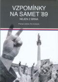 Kniha: Vzpomínky na samet '89 (Petr Andrýsek a Přemysl Janíček). Akademické nakladatelství CERM, 2015 Kniha: Vzpomínky na samet '89 (Petr Andrýsek a Přemysl Janíček). Akademické nakladatelství CERM, 2015