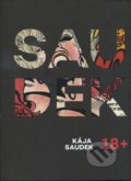 Kniha: Saudek 18+ (Kája Saudek). Kája Saudek Original Art, 2015 Kniha: Saudek 18+ (Kája Saudek). Kája Saudek Original Art, 2015