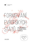 Kniha: Formování evropských států (Jan Kalenda). Univerzita Palackého v Olomouci, 2015 Kniha: Formování evropských států (Jan Kalenda). Univerzita Palackého v Olomouci, 2015