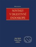 Kniha: Novinky v digestivni endoskopii (Julius Špičák, Ondřej Urban a kolektiv). Grada, 2015 Kniha: Novinky v digestivni endoskopii (Julius Špičák, Ondřej Urban a kolektiv). Grada, 2015