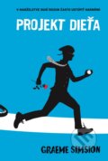 Kniha: Projekt dieťa (Graeme Simsion), 2015 Kniha: Projekt dieťa (Graeme Simsion), 2015