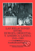 Kniha: Las relaciones entre Europa Oriental y América Latina 1945-1989 (Josef Opatrný). Karolinum, 2016 Kniha: Las relaciones entre Europa Oriental y América Latina 1945-1989 (Josef Opatrný). Karolinum, 2016