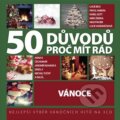 Hudobné CD: Vánoce 50 duvodu proč mít... (Hudobné albumy). Hudobné albumy, 2015 Hudobné CD: Vánoce 50 duvodu proč mít... (Hudobné albumy). Hudobné albumy, 2015