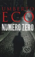 Kniha: Numero Zero (Umberto Eco). Harvill Secker, 2015 Kniha: Numero Zero (Umberto Eco). Harvill Secker, 2015