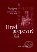 Kniha: Hrad prepevný 2015/2016 (Tranoscius). Tranoscius, 2015 Kniha: Hrad prepevný 2015/2016 (Tranoscius). Tranoscius, 2015