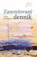 Kniha: Zamrežovaný denník (Elena Letňanová). Tranoscius, 2015 Kniha: Zamrežovaný denník (Elena Letňanová). Tranoscius, 2015