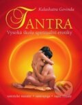 Kniha: Tantra (Kalashatra Govinda). Fontána, 2015 Kniha: Tantra (Kalashatra Govinda). Fontána, 2015