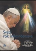 Kniha: Svätý rok milosrdenstva (Autorský kolektiv). Lúč, 2015 Kniha: Svätý rok milosrdenstva (Autorský kolektiv). Lúč, 2015