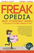 Kniha: Freakopedia (Stephen J. Dubner a Steven D. Levitt). Premedia, 2015 Kniha: Freakopedia (Stephen J. Dubner a Steven D. Levitt). Premedia, 2015