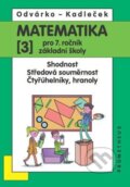 Kniha: Matematika pro 7. roč. ZŠ - 3.díl (Jiří Kadleček a Oldřich Odvárko). Spoločnosť Prometheus, 2023 Kniha: Matematika pro 7. roč. ZŠ - 3.díl (Jiří Kadleček a Oldřich Odvárko). Spoločnosť Prometheus, 2023